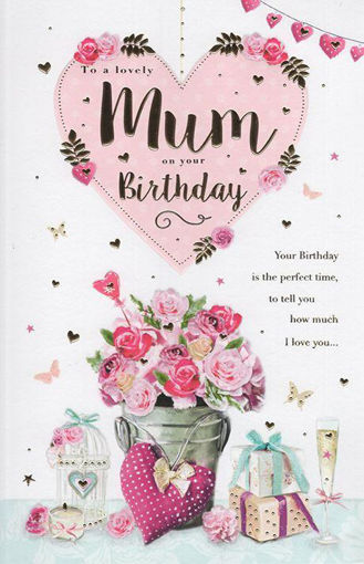 Picture of LOVELY MUM BIRTHDAY CARD